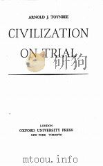 CIVILIZATION ON TRIAL（1957 PDF版）