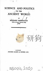 SCIENCE AND POLITICS IN THE ANCIENT WORLD   1946  PDF电子版封面     