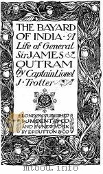 THE BAYARD OF INDIA PDF电子版封面 CAPTAIN LIONEL J.TROTTER