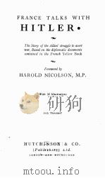 FRANCE TALKS WITH HITLER PDF电子版封面
