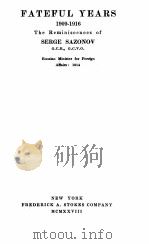 FATEFUL YEARS 1909-1916     PDF电子版封面    SERGE SAZONOV 