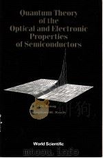 QUANTUM THEORY OF THE OPTICAL AND ELECTRONIC PROPERTIES OF SEMICONDUCTORS PDF电子版封面 9810200242 H.HAUG,STEPHAN W.KOCH