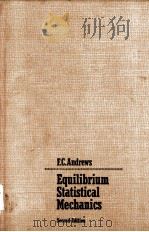 EQUILIBRIUM STATISTICAL MECHANICS  SECOND EDITION（ PDF版）