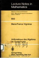 ARITHMETIQUE DES ALGEBRES DE QUATERNIONS 1980 PDF电子版封面 3540099832