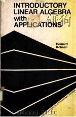 INTRODUCTORY LINEAR ALGEBRA WITH APPLICATIONS PDF电子版封面 0023659505