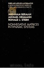 NONNEGATIVE MATRICES IN DYNAMIC SYSTEMS PDF电子版封面 0471620742 ABRAHAM BERMAN,MICHAEL NEUMANN