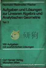 AUFGABEN UND LOSUNGEN ZUR LINEAREN ALGEBRA UND ANALYTISCHEN GEOMETRIE  TEIL 2（1981 PDF版）