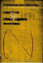 LINEAR ALGEBRA SECOND EDITION PDF电子版封面 0387960155 LARRY SMITH