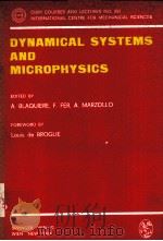 DYNAMICAL SYSTEMS AND MICROPHYSICS PDF电子版封面 3211815333 A.BLAQUIERE,F.FER,A.MARZOLLO