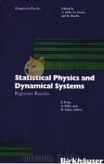 STATISTICAL PHYSICS AND DYNAMICAL SYSTEMS：RIGOROUS RESULTS   1985  PDF电子版封面  0817633006  J.FRITZ，A.JAFFE，AND D.SZASZ 