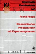 DIAGNOSTISCHES PROBLEMLOSEN MIT EXPERTENSYSTEMEN（ PDF版）