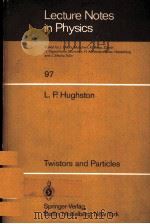 TWISTORS AND PARTICLES（1979 PDF版）
