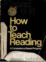 HOW TO TEACH READING：A COMPETENCY-BASED PROGRAM（ PDF版）