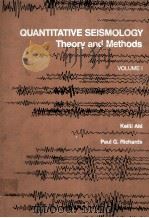 QUANTITATIVE SEISMOLOGY：THEORY AND METHODS  VOLUME 1（ PDF版）