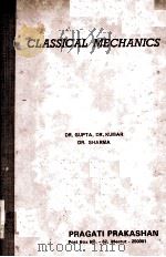 CLASSICAL MECHANICS FOR HONOURS AND POSTGRADUATE STUDETS OF ALL INDIAN UNIVERSITIES 1978 PDF电子版封面