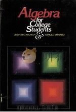 ALGEBRA FOR COLLEGE STUDENTS PDF电子版封面 0124178804 BERNARD KOLMAN,ARNOLD SHAPIRO