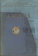 AMIENS AVANT ET PENDANT LA GUERRE 1919 PDF电子版封面
