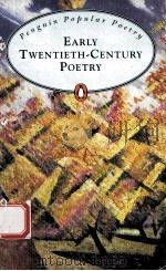 EARLY TWENTIETH-CENTURY POETRY PDF电子版封面 0140622101