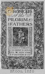 CHRONICLES OF THE PILGRIM FATHERS 1920 PDF电子版封面