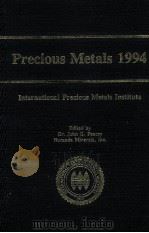 Precious Metals 1994 1993 PDF电子版封面 188182506X