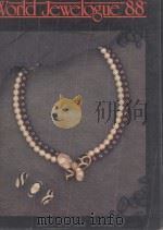World Jewelogue 88 A HEADWAY PUBLICATION 1988 PDF电子版封面 9627181045