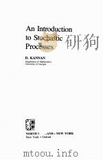 AN INTRODUCTION TO STOCHASTIC PROCESSES PDF电子版封面 0444003010 D.KANNAN