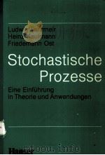 STOCHASTISCHE PROZESSE：EINE EINFUHRUNG IN THEORIE UND ANWENDUNGEN   1981  PDF电子版封面  3446134115   