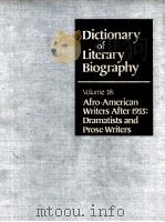 DICTIONARY OF LITERARY BIOGRAPHY VOLUME 38:AFRO-AMERICAN WRITERS AFTER 1955:DRAMATISTS AND PROSE WR PDF电子版封面 0810317168 THADIOUS M.DAVIS AND TRUDIER H
