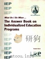 THE ANSWER BOOK ON INDIVIDUALIZED EDUCATION PROGRAMS 1997 PDF电子版封面 1578340039