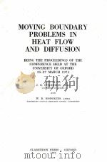 MOVING BOUNDARY PROBLEMS IN HEAT FLOW AND DIFFUSION（1975 PDF版）