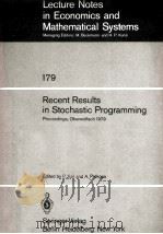 RECENT RESULTS IN STOCHASTIC PROGRAMMING   1980  PDF电子版封面  354010013X  P.KALL AND A.PREKOPA 