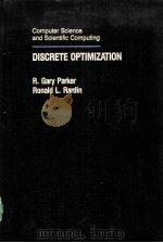 DISCRETE OPTIMIZATION PDF电子版封面 0125450753 R.GARY PARKER,RONALD L.RARDIN