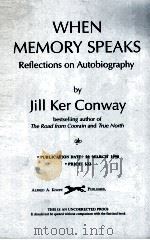 WHEN MEMORY SPEAKS：REFLECTIONS ON AUTOBIOGRAPHY   1998  PDF电子版封面     