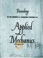 PROCEEDINGS OF THE SEVENTH U.S.NATIONAL CONGRESS OF APPLIED MECHANICS PDF电子版封面 S.K.DATTA,J.D.ACHENBACH,R.S.AY
