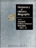DICTIONARY OF LITERARY BIOGRAPHY·VOLUME SEVEB TWENTIETH-CENTURY AMERICAN DRAMATISTS PART 1:A-J PDF电子版封面 JOHN MACNICHOLAS