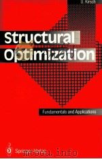 STURCTURAL OPTIMIZATION:FUNDAMENTALS AND APPLICATIONS PDF电子版封面 3540559191 U.KIRSCH
