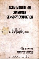 ASTM MANUAL ON CONSUMER SENSORY EVALUATION（ PDF版）