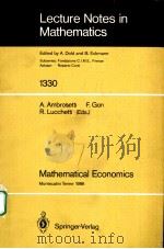 MATHEMATICAL ECONOMICS 1986 PDF电子版封面 3540500030 A.AMBROSETTI,F.GORI,R.LUCCHETT