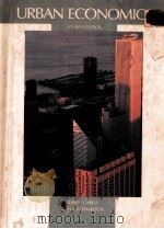 URBAN ECONOMICS FOURTH EDITION PDF电子版封面 0673383237 EDWIN S.MILLS,BRUCE W.HAMILTON