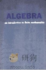 ALGEBRA AN INTRODUCTION TO FINITE MATHEMATICS PDF电子版封面 ISRAEL H.ROSE