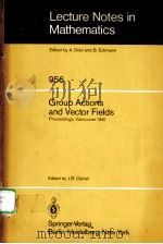 GROUP ACTIONS AND VECTOR FIELDS   1982  PDF电子版封面  3540119469  J.B.CARRELL 