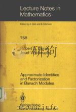 APPROXIMATE IDENTITIES AND FACTORIZATION IN BANACH MODULES 1979 PDF电子版封面 3540097252