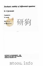 STOCHASTIC STABILITY OF DIFFERENTIAL EQUATIONS 1980 PDF电子版封面 9082601007