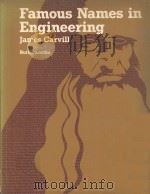 FAMOUS NAMES IN ENGINEERING PDF电子版封面 0408005408