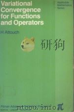 VARIATIONAL CONVERGENCE FOR FUNCTIONS AND OPERATORS（ PDF版）