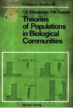 THEORIES OF POPULATIONS IN BIOLOGICAL COMMUNITIES 1977 PDF电子版封面 3540080104