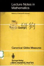 CANONICAL GIBBS MEASURES 1979 PDF电子版封面 3540097120 H.O.GEORGII