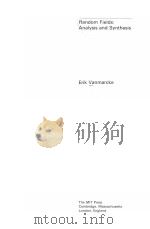 RANDOM FIELDS:ANALYSIS AND SYNTHESIS PDF电子版封面 0262220261 ERIK VANMARCKE