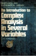 AN INTRODUCTION TO COMPLEX ANALYSIS IN SEVERAL VARIABLES PDF电子版封面 0444105239 LARS HORMANDER