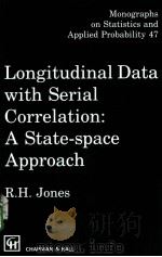 LONGITUDINAL DATA WITH SERIAL CORRELATION:A STATE-SPACE APPROACH PDF电子版封面 0412406500 R.H.JONES